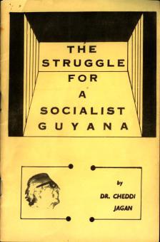 The Struggle for a Socialist Guyana 